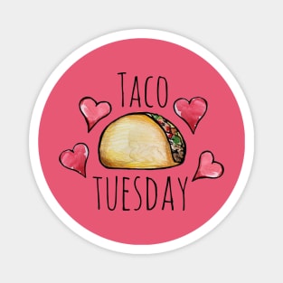 Taco Tuesday love Magnet